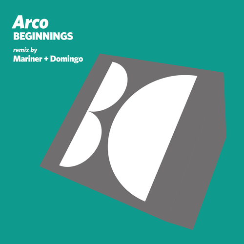 Arco, Mariner + Domingo - Beginnings EP [BALKAN0717]